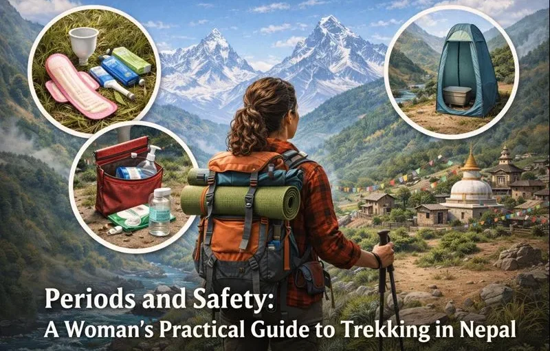 Periods and Safety A Woman's Practical Guide to Trekking in Nepal
